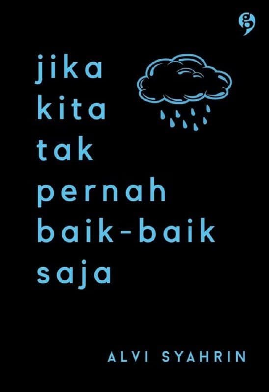 Sampul Jika Kita Tak Pernah Baik-Baik Saja